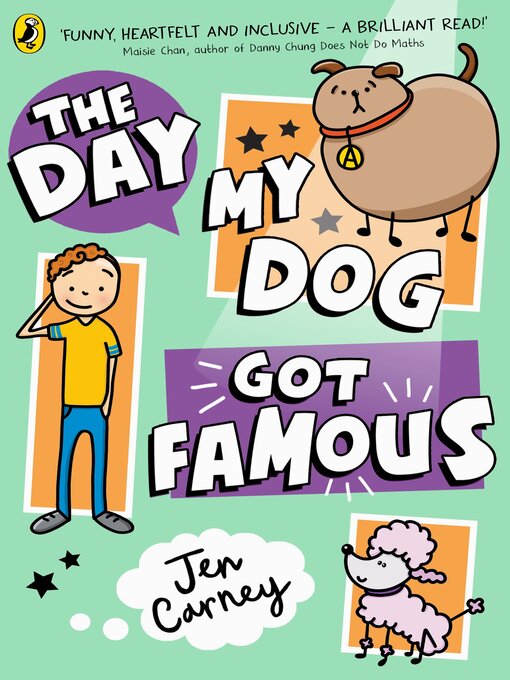 Title details for The Day My Dog Got Famous by Jen Carney - Available